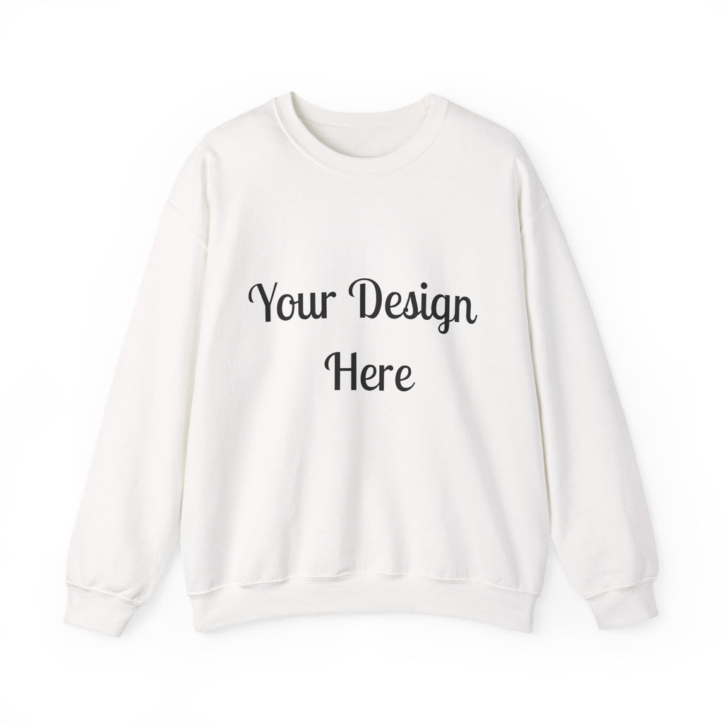 Custom Unisex Sweatshirt – Your Design Here Personalized Sweatshirt