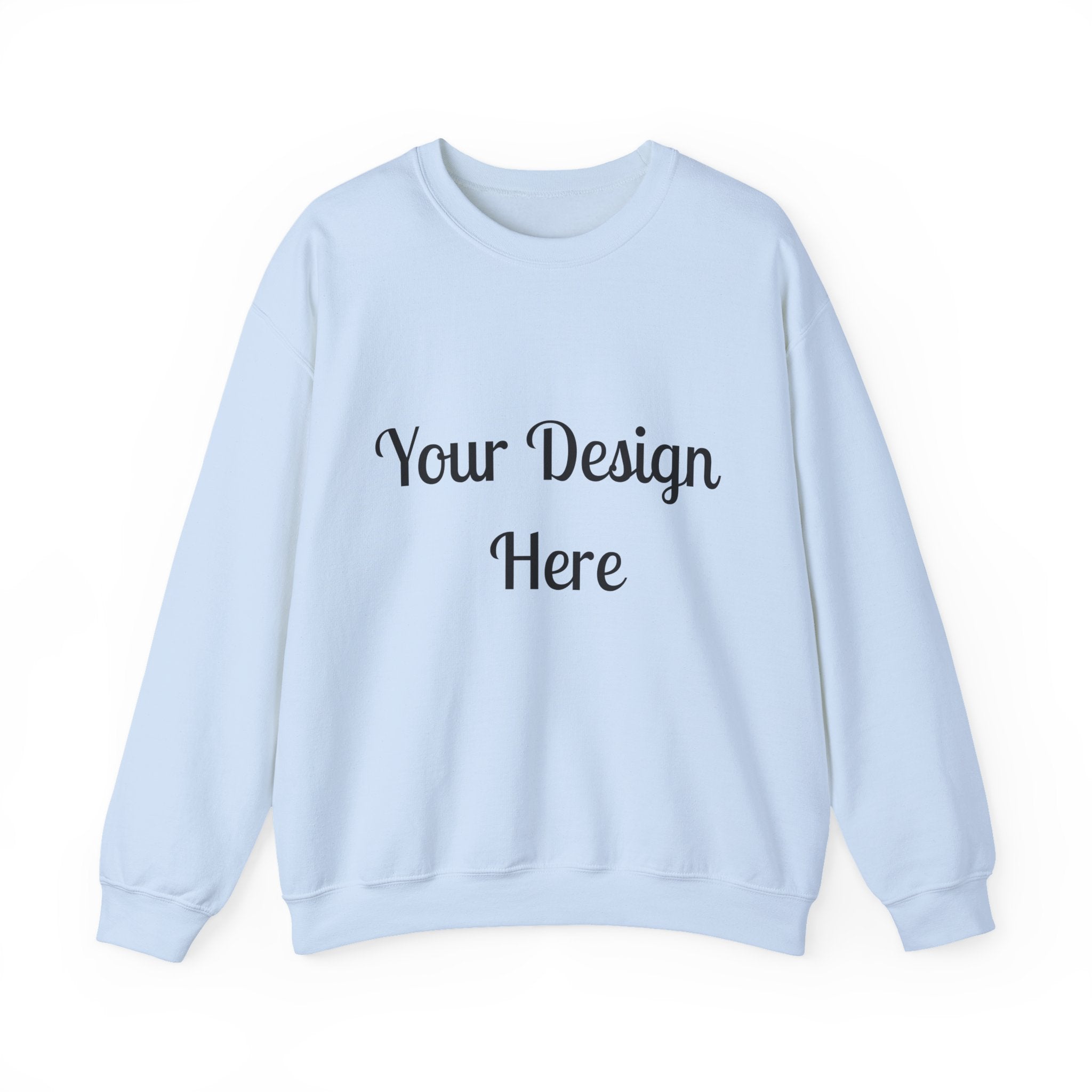 Custom Unisex Sweatshirt – Your Design Here Personalized Sweatshirt
