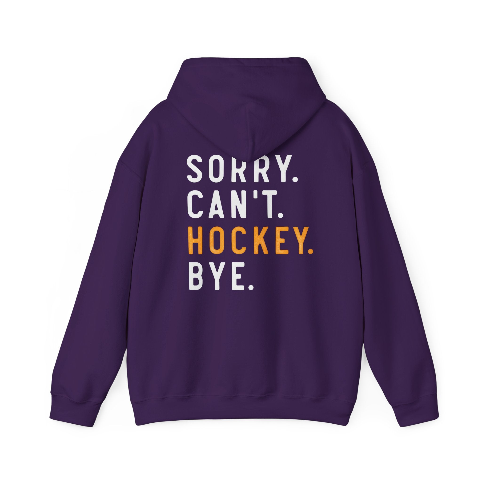 Purple hoodie with text 'SORRY. CAN'T. HOCKEY. BYE.' on the back against a white background
