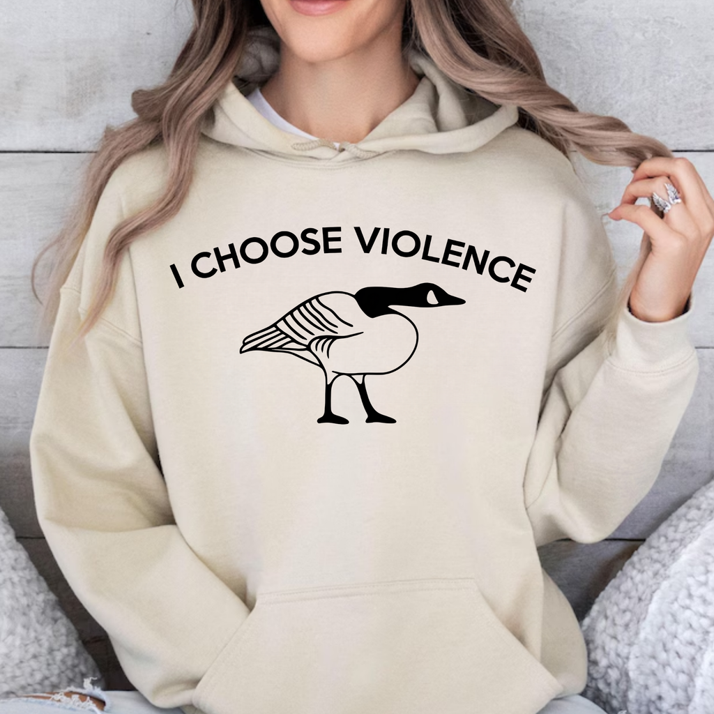 'I Choose Violence' Goose Hoodie - Funny Bird Graphic Pullover